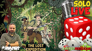The Lost Expedition - SOLO Live Playthrough by Epitrapaizoume.gr