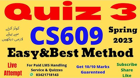 cs609 quiz 3 solution spring 2023 cs609 quiz no 3 2023 cs609 quiz 3 solution 2022 quiz no 3 2023