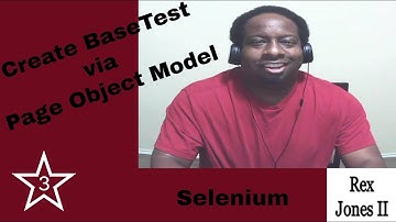 ✔ Selenium: How To Create BaseTest For Page Object Model Architecture_Part 3 | (Video 146)