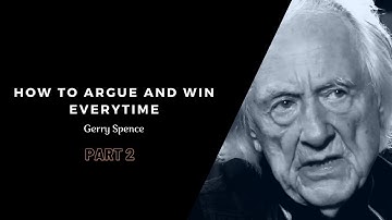 How to argue and win every-time by Gerry Spence w/Theta frequency