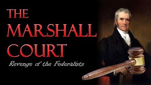 The Marshall Court