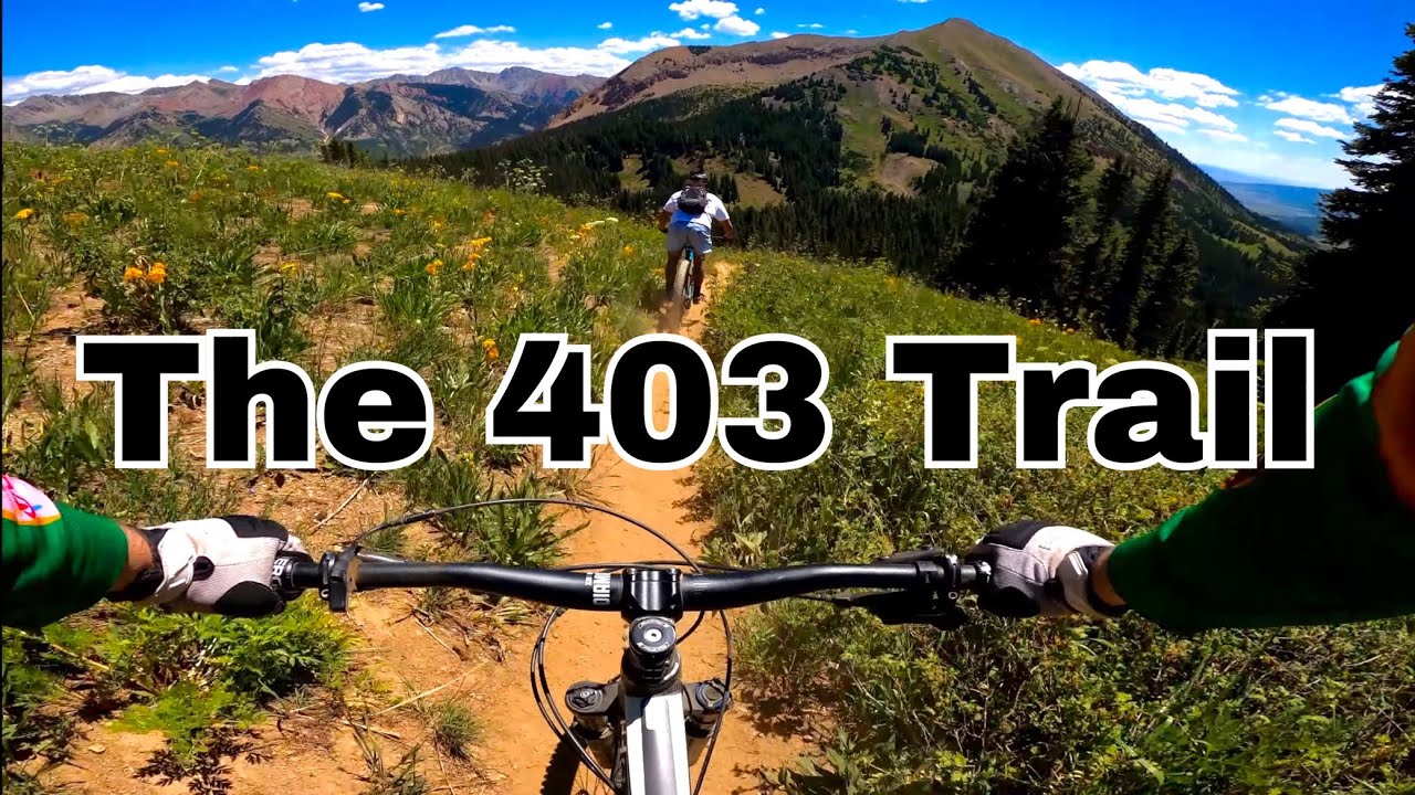 The 403 Trail - Crested Butte Colorado (The most beautiful trail I’ve ...