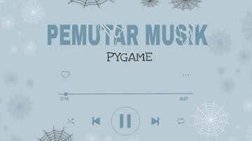 Program Pemutar Musik dengan pygame