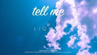 LiQWYD - Tell Me 