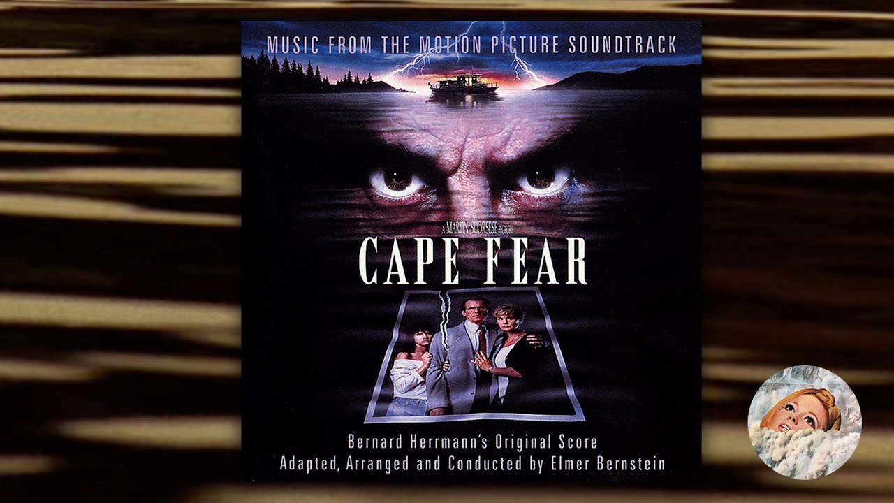Elmer Bernstein - Cape Fear Main Title/Max/The End