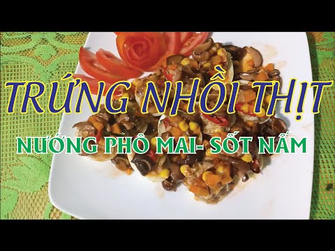 Video: Trứng Nướng Sốt Nấm