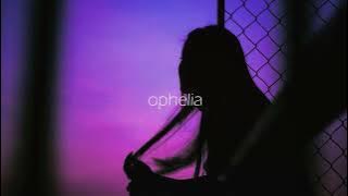 the lumineers ~ ophelia (slowed   reverb)