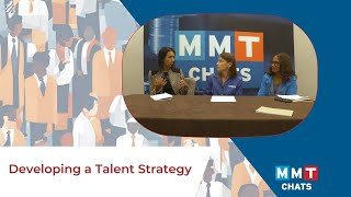 The Why & How of Developing a Talent Strategy | MMT Chats