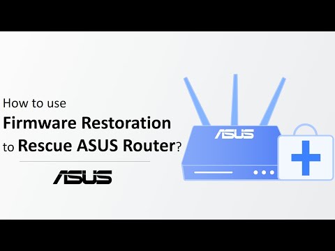 How to use Firmware Restoration to Rescue ASUS Router?    | ASUS SUPPORT