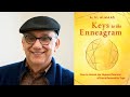 A. H. Almaas Interview ~ Keys to the Enneagram