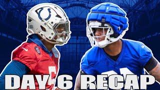 Indianapolis Colts Training Camp Day 6 Recap | Richardson Stacking Good Days, Jaylon Jones Injured