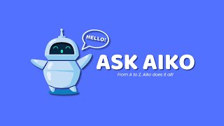 Unveiling AskAiko - A Deep Dive into Capabilities
