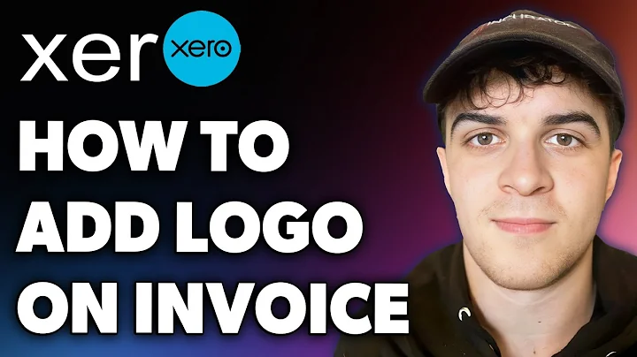 How to Add Logo on Xero Invoice (Full 2024 Guide)