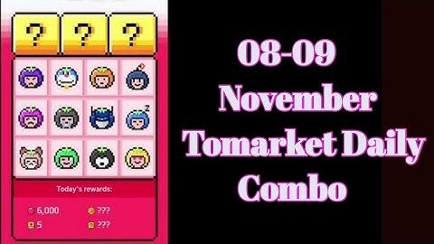 Tomarket Daily Combo 8-9 November 2025 | Tomarket Daily Combo Today |Tomarket combo​ 