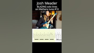 KILLER Josh Meader improvised JAZZ lines on Pat Metheny tune pt.10 (Have You Heard #tabs)