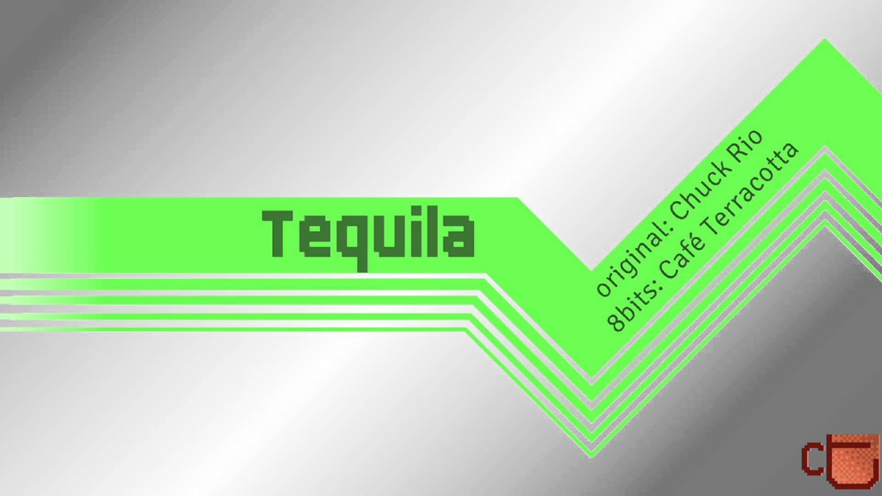 Tequila (Latin Jazz Song) by Chuck Rio 8bit NES Remix YouTube