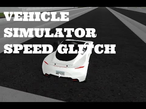 Insane Vehicle Simulator Speed Glitch Patched - car glitch roblox