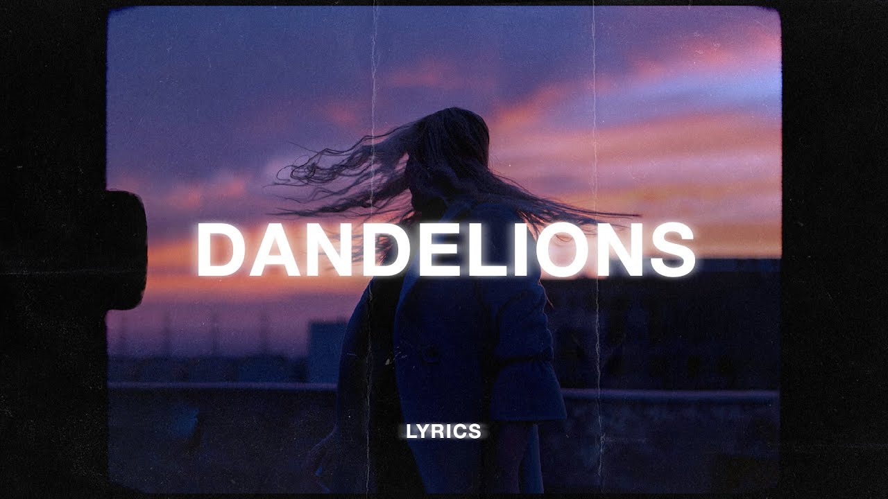 Dandelions lirik
