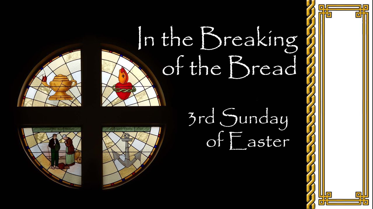 In the Breaking of the  Bread - ©2002, 2008, Timothy R. Smith