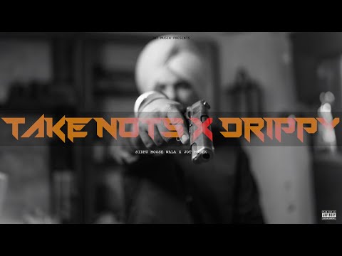 Take Notes X Drippy (Mashup) Sidhu Moose Wala | JoT MusiX | Latest Punjabi Songs 2025
