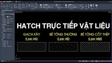 Lisp Hatch trực tiếp vật liệu trong AutoCAD