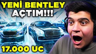 YENİ BENTLEY AÇTIM!! (17.000 UC) | PUBG Mobile