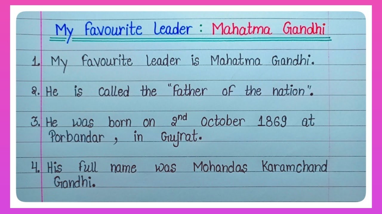 my favourite leader essay in english for class 5