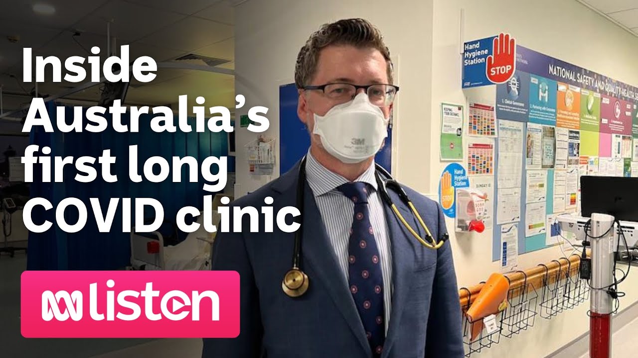 Inside Australia’s first long COVID clinic | ABC News Daily Podcast ...