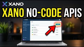 How to install Xano for scalable no-code APIs - Full Guide