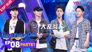 ESPSUB [Baile Urbano de China T4] EP08 Parte 1: Los capitanes bailan también | YOUKU