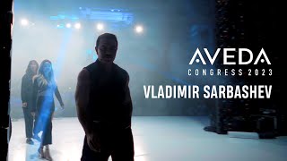 : Aveda Congress 2023 / Airtouch / Vladimir Sarbashev