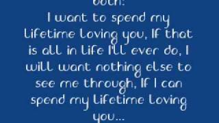 I want to spend my lifetime loving you (with lyrics)