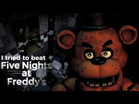 The Quest to Beat FNaF for the FIRST TIME...