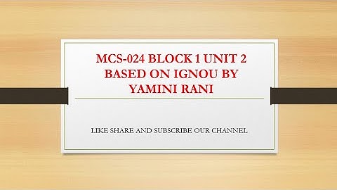 MCS-024 UNIT 2 BLOCK 1 JAVA TUTORIALS FOR IGNOU STUDENTS BY YAMINI RANI