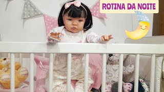 Rotina da Noite da Minha bebê Reborn Manu