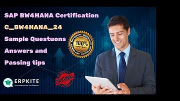 SAP BW4HANA Certification C BW4HANA 24 Sample Questions and Answers and passing tips