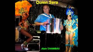 Video thumbnail of "Quien Sera Alain CHAMBAS"