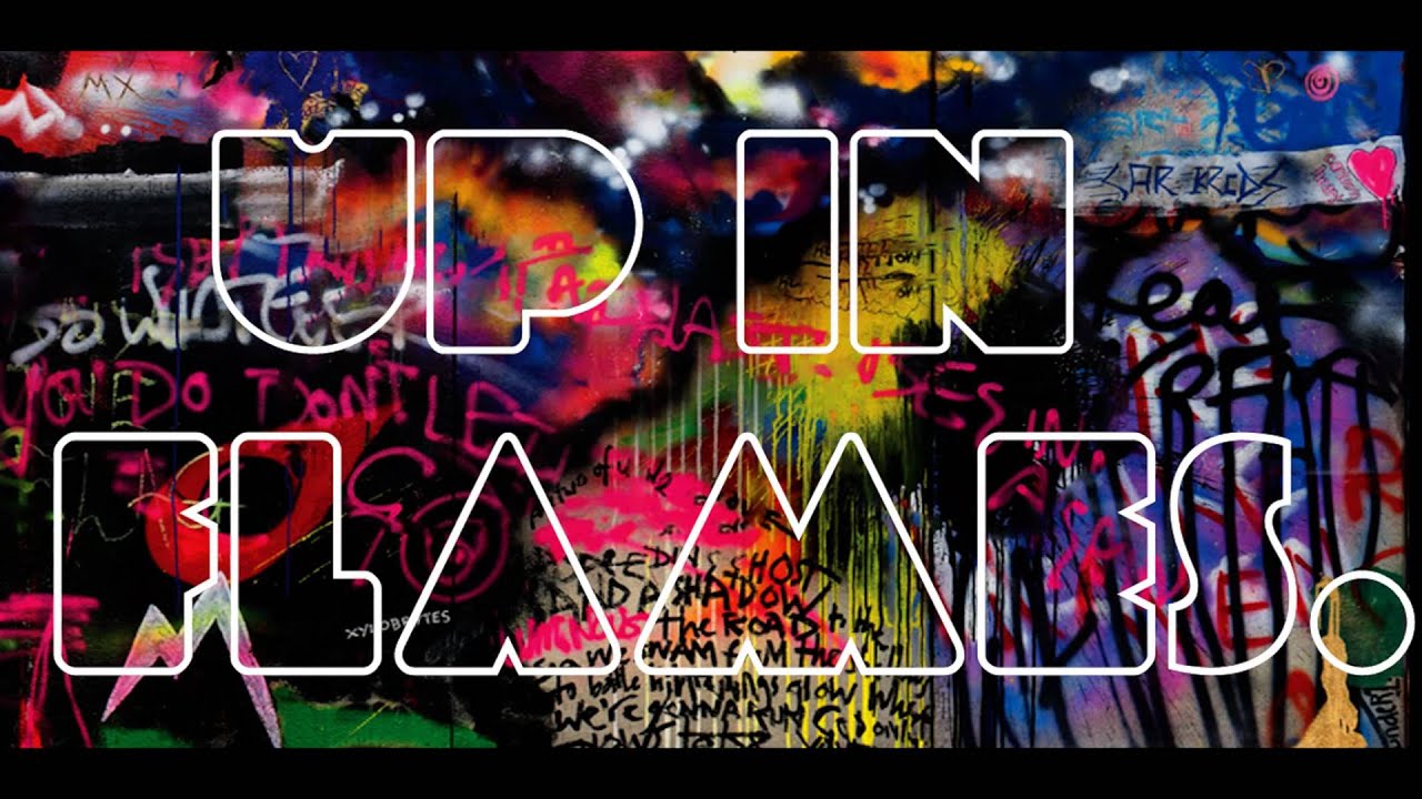 Coldplay Up In Flames [Lyrics] YouTube