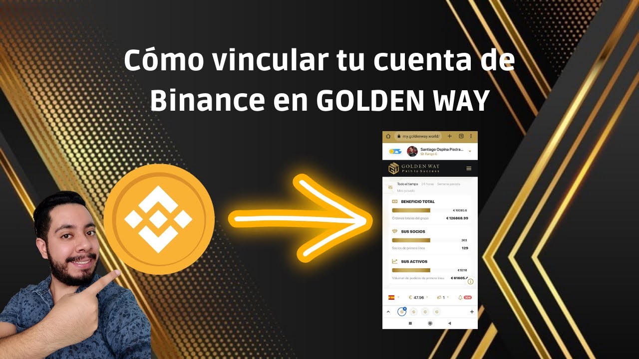💲 Cómo Vincular tu cuenta de BINANCE en Golden Way 💲 - YouTube