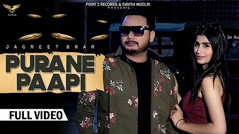 PURANE PAAPI ( full video)  JAGMEET BRAR , AMAN BRAR || Point 2 Records ||