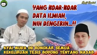 NIH DENGERIN...!! - Kyai Muda Ini Bongkar Kekeliruan Tesis Kyai Imaduddin !? (Bagian 1)