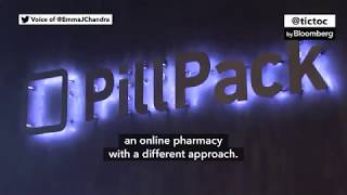 Amazon Makes $1 Billion Splash in Health Care, Buying PillPack