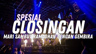SPESIAL CLOSINGAN - REMIX LAMPUNG TERBARU 2024 MARHABAN YA RAMADHAN