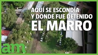 ESTA es la casa donde 'EL MARRO' fue DETENIDO