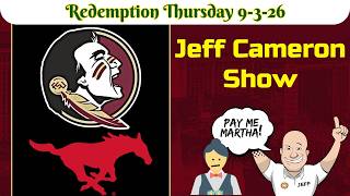 Redemption Thursday on the Jeff Cameron Show FSU SMU FSU Football Florida State SMU