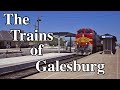 The trains of galesburg