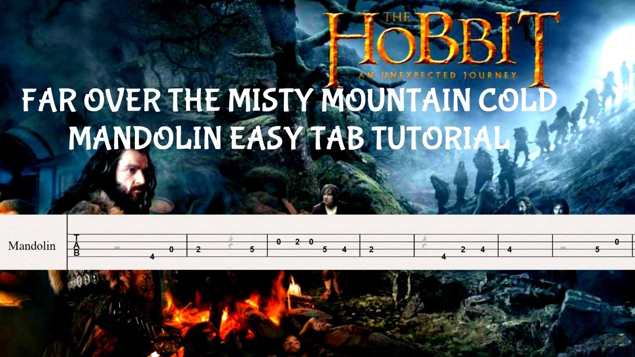 FAR OVER THE MISTY MOUNTAIN COLD FROM HOBBIT 1 Easy Mandolin Tab