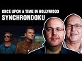 Synchronsprecher - Die Doku über die Berufe in der Synchronbranche - "Once Upon A Time In Hollywood"