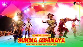 SUKMA ABHINAYA - BABAK GANDRUNGAN TERBARU - LIVE KRINCING SECANG MAGELANG