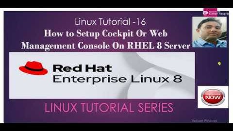 Linux Tutorial  -16 How to Setup Cockpit Or Web Management Console On RHEL 8 Server